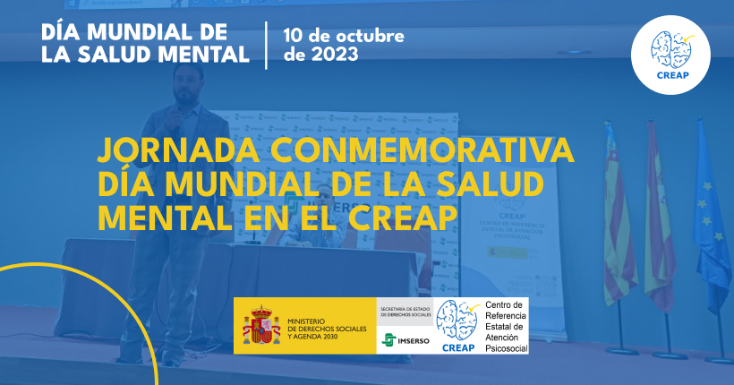 Resumen de la jornada conmemorativa del Día Mundial de la Salud Mental celebrada ayer 10 de octubre de 2023 en el Creap