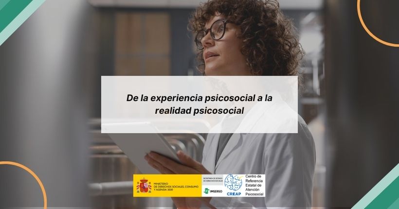 De la experiencia psicosocial a la realidad psicosocial