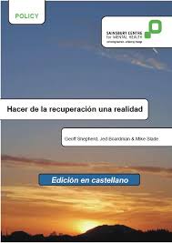 Hacer de la recuperación una realidad de Sainsbury Center for Mental Health